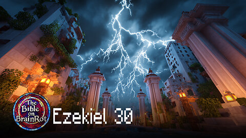 Ezekiel 30 – The Day of the LORD Against Egypt | The Bible on BrainRot