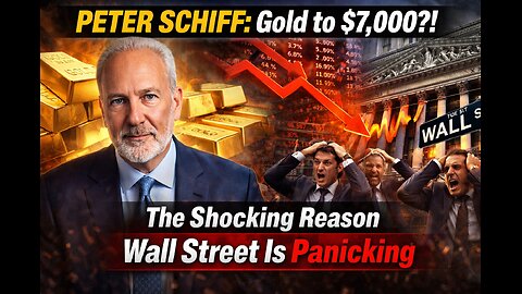 PETER SCHIFF: Gold to $7,000?! The Shocking Reason Wall Street Is Panicking