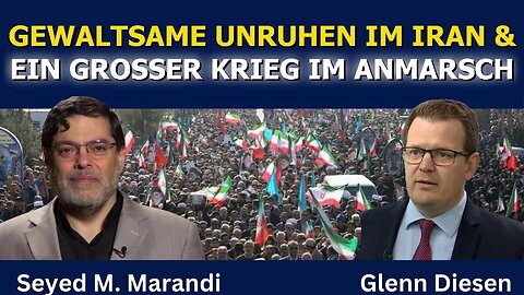 Iran: Seyed M. Marandi: Gewaltsame Unruhen & Ein Großer Krieg Im Anmarsch
