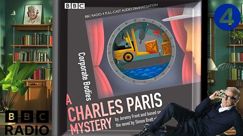 "CORPORATE BODIES" A Charles Paris Mystery (ep3) BBC Radio Classic with Bill Nighy