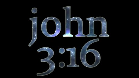 John 3:16 - FROM BEGINNING TO END