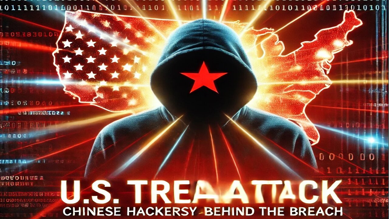 U.S. Treasury Cyberattack: Chinese Hackers Allegedly Behind the Breach