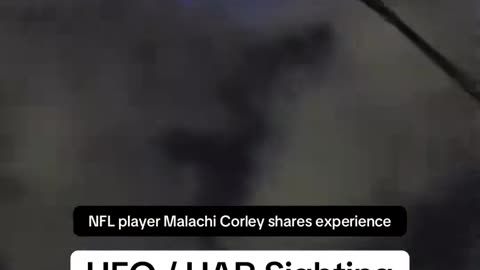 🏈👽 NFL Player Malachi Corley Shares SHOCKING UFO Sighting! | TheTruthAbove