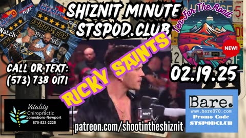 SHIZNIT MINUTE 02.19.25 -BT TALKS RICKY SAINTS!