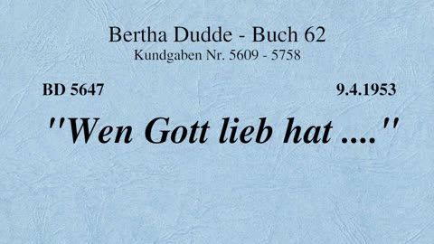 BD 5647 - " WEN GOTT LIEB HAT .... "