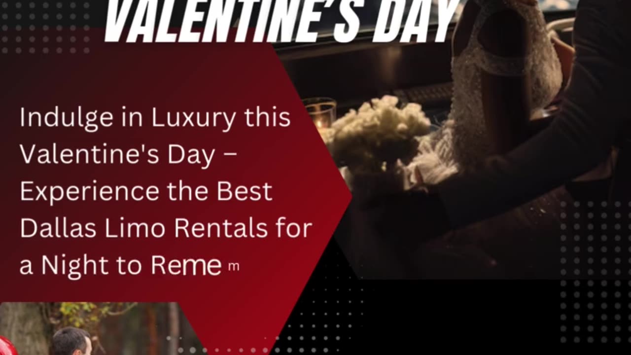 Luxury Dallas Limo Rentals for a Perfect Valentine’s Day