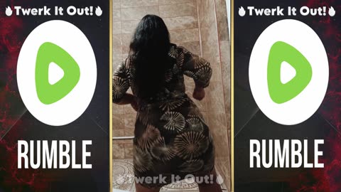 🔥Twerk It Out!🔥#28 