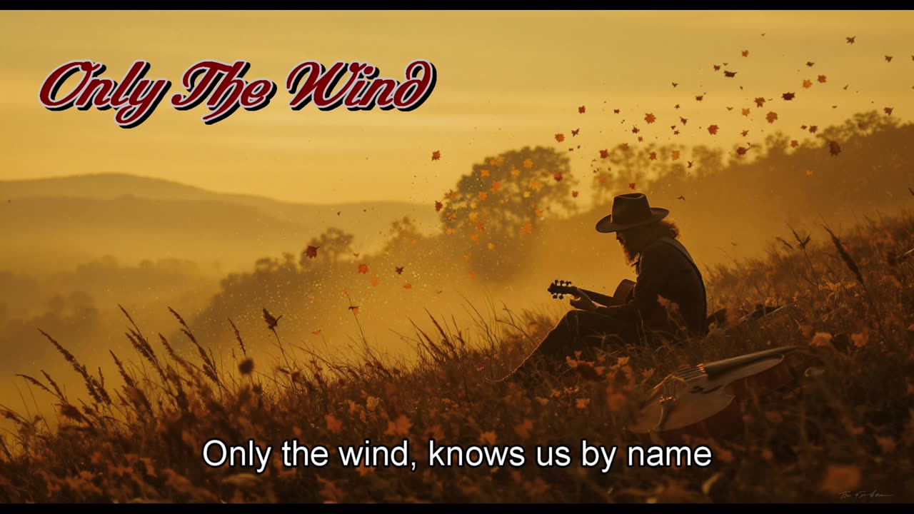 Only The Wind