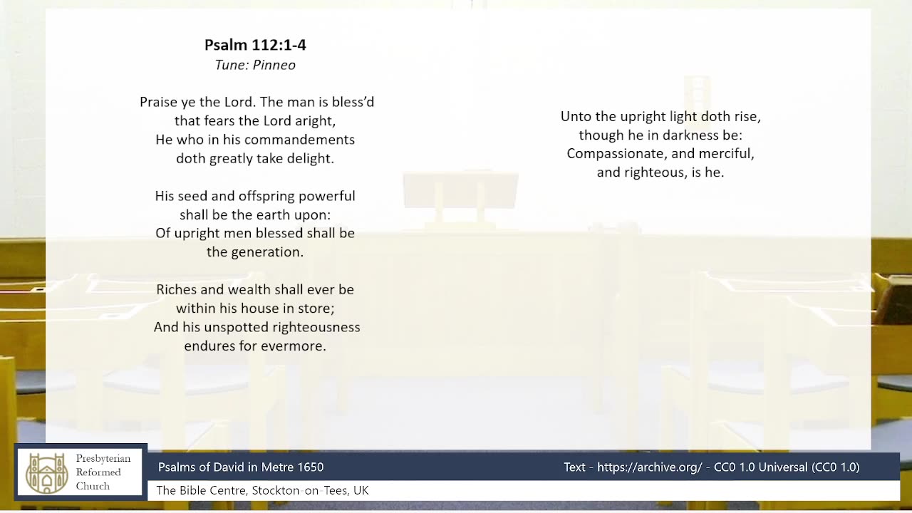 Psalm 112:1-4 (Tune: Pinneo) Congregational singing - Presbyterian Reformed Church of Stockton