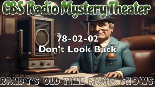 78-02-02 CBS Radio Mystery Theater Don't Look Back