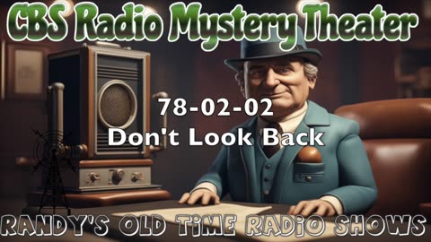 78-02-02 CBS Radio Mystery Theater Don't Look Back