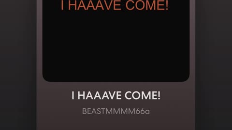 I HAAAVE COME!