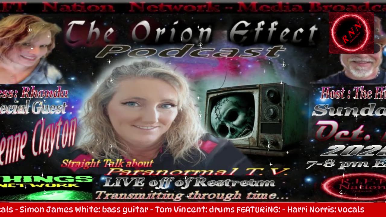 RNN presents - The Orion Effect with Adrienne Clayton , Paranormal T.V.