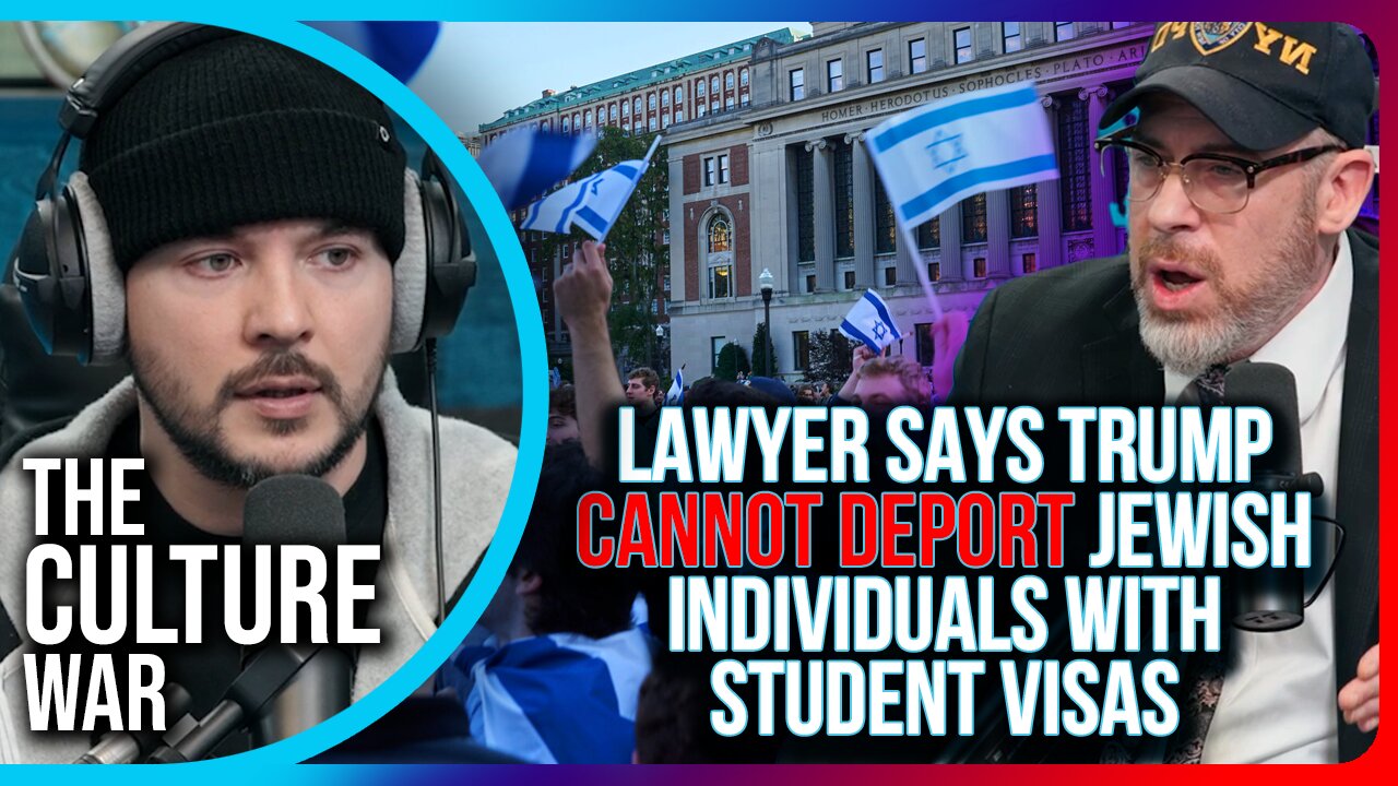 Lawyer Says Trump CANNOT Deport Jewish Individuals With Student Visas
