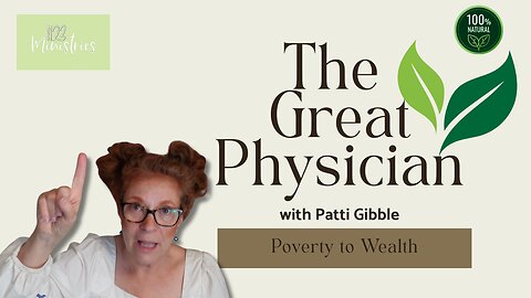 The Great Physician | Patti Gibble | Dec. 9, 2025 - S2E41