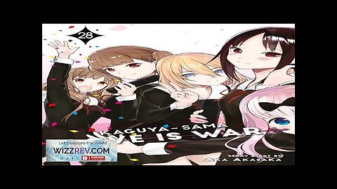 Kaguya-Sama: Love Is War: Volume 28 Review