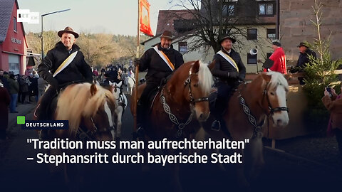 "Tradition muss man aufrechterhalten" – Stephansritt durch bayerische Stadt