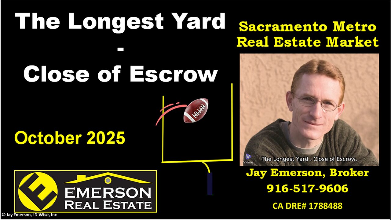 The Longest Yard - Close of Escrow