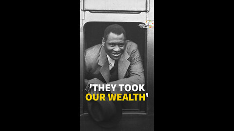 'THEY TOOK OUR WEALTH'
