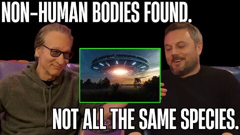 Bill Maher’s Guest Admits the U.S. Recovered Alien Craft and Bodies