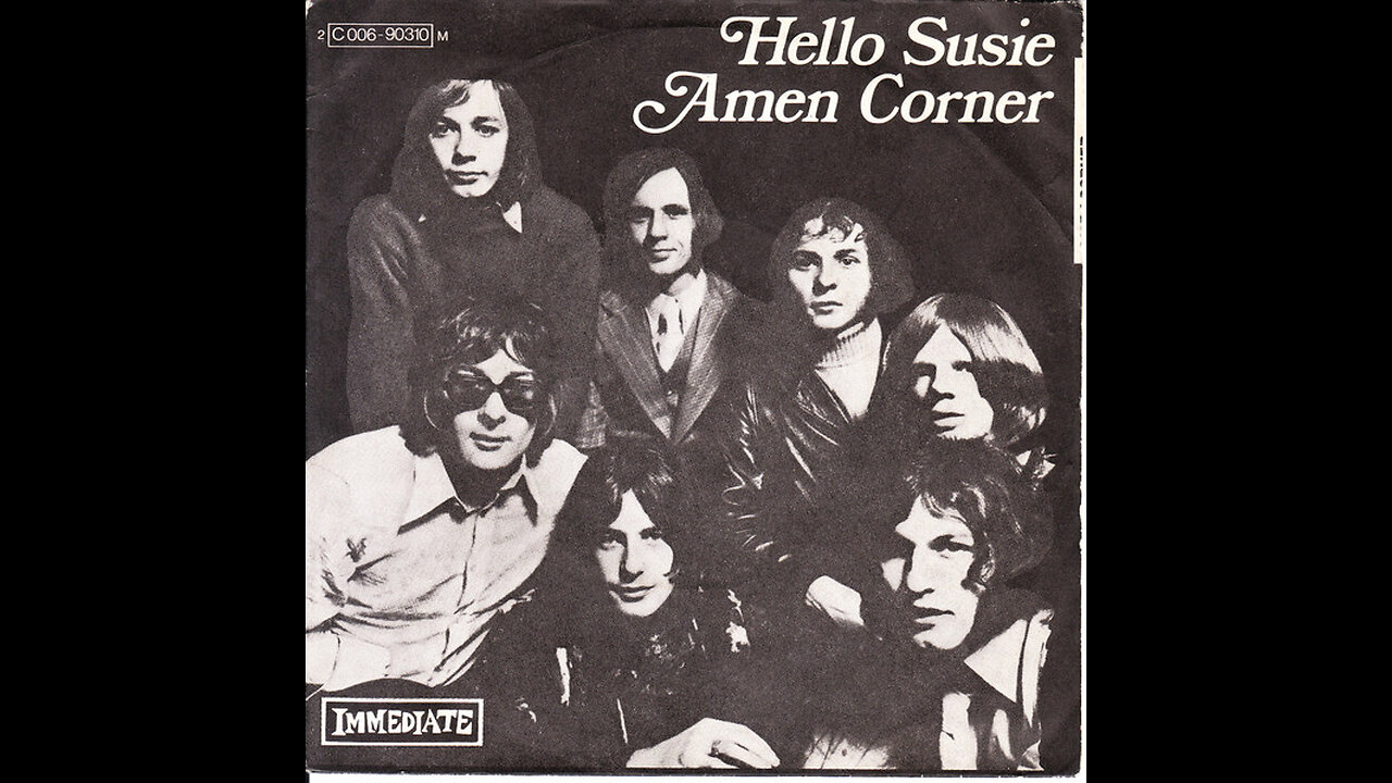 Amen Corner --- Hello Susie