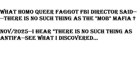 WHO SAID, NO SUCH THING AS THE MAFIA-and-there is no antifa...