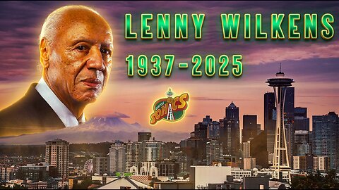 Hall of Fame Player-Coach Dies @ 88 - Seattle and its "Tower", OKC Thunder Title +more