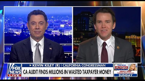 Rep Kevin Kiley: California Is The FRAUD Capital Of The U.S.