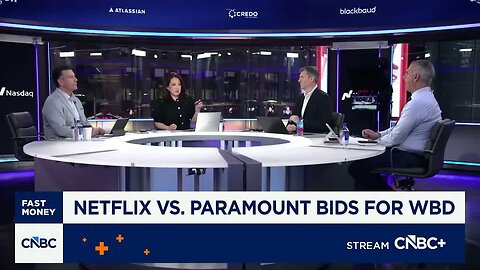 'Fast Money' traders on Netflix, Paramount shares amid WBD bidding war