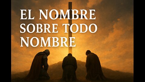 El Nombre sobre todo nombre | La verdad que el sistema no quiere que sepas sobre Jesús