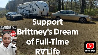 RV LIFE CRISIS: The Unexpected Cost of a Dream (Please Like & Donate)