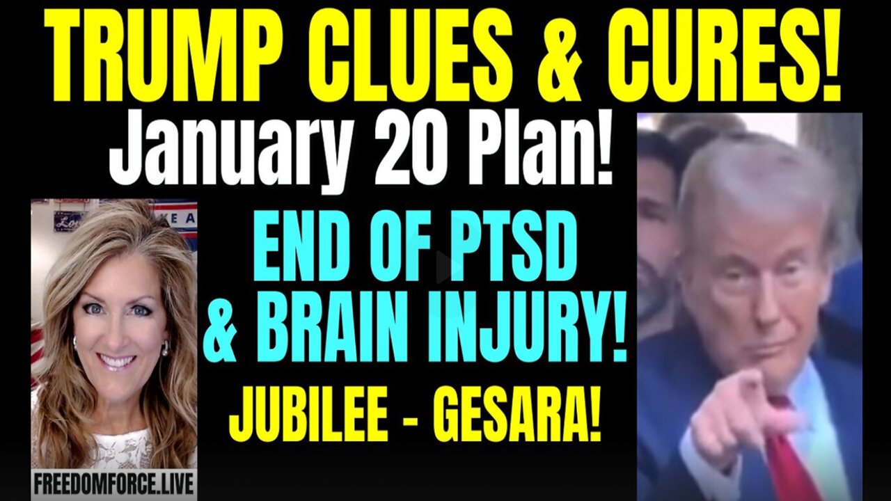 TRUMP Clues! Cures Released! (PTSD) Sunday January 5, 2025