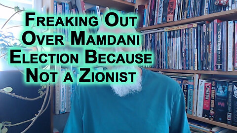 Democrats & Republicans Are Freaking Out Over Zohran Mamdani Election Because He Is Not a Zionist