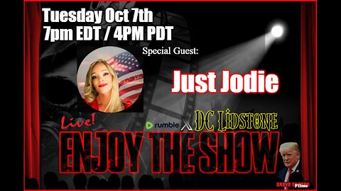 Enjoy The Show - Episode 30 w/ Special Guest Just Jodie