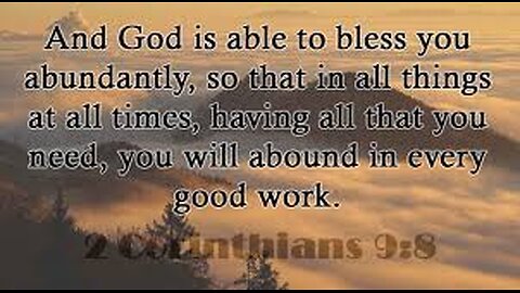 Verse Of The Day : 2 Corinthians 9:8 And God Is Able To Bless You Abundantly, So That In All