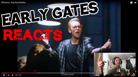 Early Gates Reacts: Baltimora "Key Key Karimba"