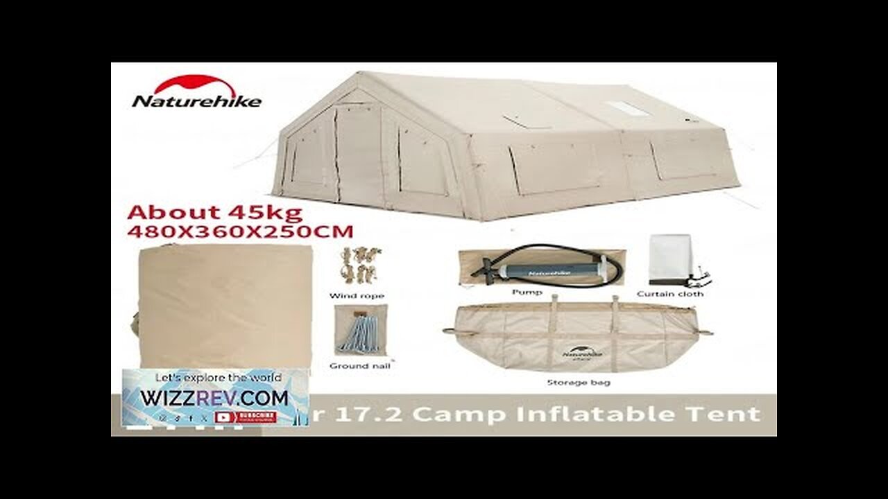 Naturehike Air 17.2 Glamping Inflatable Tent Luxury Waterproof House Tent for 4 Review