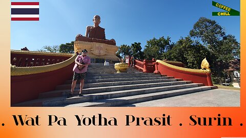 Wat Pa Yotha Prasit - Buddhist Temple in Nok Mueang - Surin City - Southern Isan Thailand #สุรินทร์