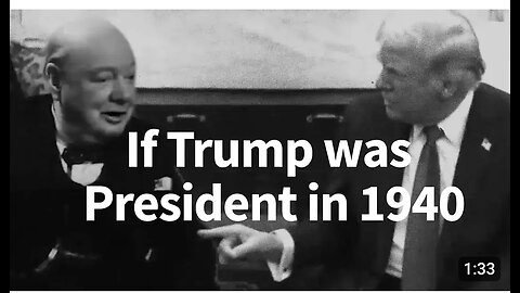 If Trump was President in 1940