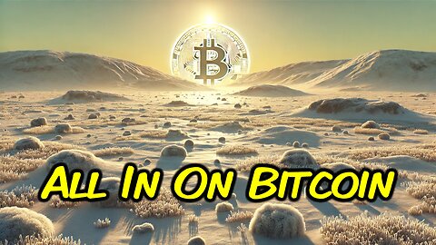 All In On Bitcoin