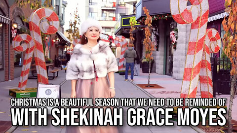 Christmas is a Beautiful Season That We Need to be Reminded of, with Shekinah Grace Moyes