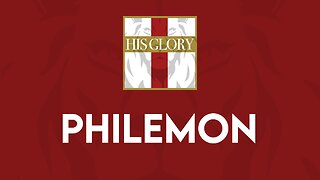 His Glory Bible Studies - Philemon 1