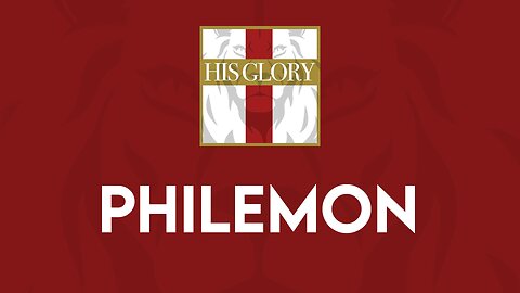 His Glory Bible Studies - Philemon 1