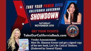 TAKE YOUR POWER BACK CALIFORNIA GOVERNOR SHOWDOWN HIGHLIGHTS DR SHANNON KRONER-LETS BE CRITICAL THINKERS
