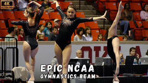 Beautiful Girls Sports 😘 Epic NCAA Gymnastics Beam Routine 🔥 Enhanced 4K HD
