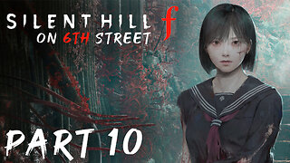 I'm NOT A Traitor! Stop Saying That! | Silent Hill f Part 10