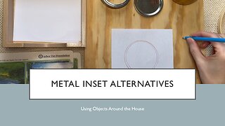 Metal Inset Alternatives: Using Objects Around the House for Lessons