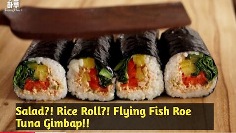 Salad?! Rice Roll?! Flying Fish Roe Tuna Gimbap!! Easy and Delicious