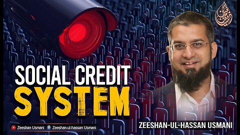 Social Credit System | Zeeshan Usmani