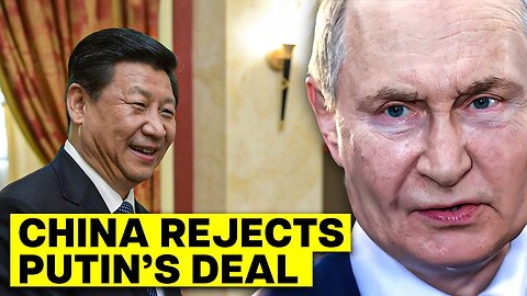 China Rejects Putin's Deal as Russia Goes Bankrupt